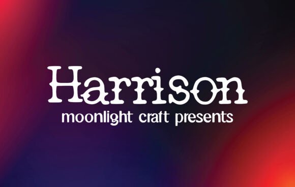 Harrison: The Timeless Elegance of a Beautiful Font