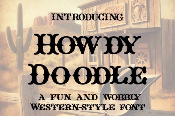 Howdy Doodle: Western Charm in Every Letter