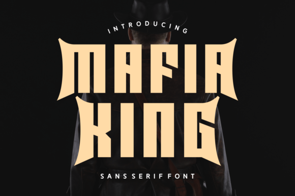Mafia King Sans Serif Fonts: A Bold New Era in Design