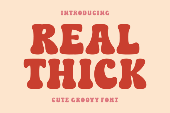Real Thick