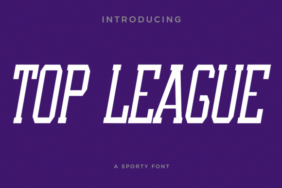 Top League: A Font for Athletic Energy